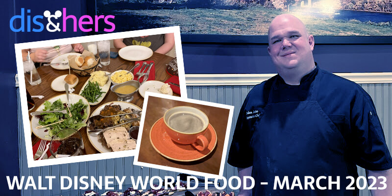 Chef Adam with pictures of food we took in March 2023 at Walt Disney World