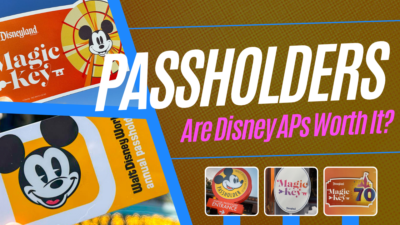Are Disney Annual Passholders Still Worth It?